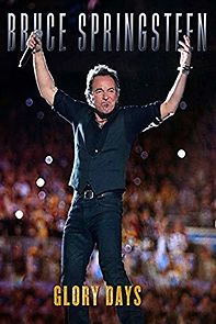 Watch Bruce Springsteen: Glory Days