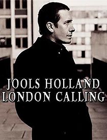 Watch Jools Holland: London Calling