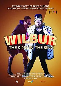 Watch Wilbur: The King in the Ring