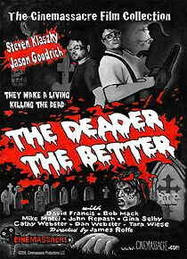Watch The Deader the Better (Short 2005)