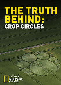 Watch The Truth Behind Crop Circles