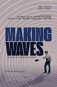 Watch Making Waves: The Art of Cinematic Sound