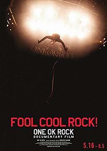 Watch Fool Cool Rock! One Ok Rock Documentary Film