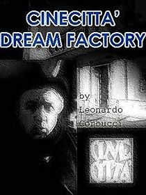 Watch Cinecittà: Dream Factory