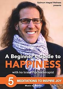 Watch A Beginner's Guide to Happiness