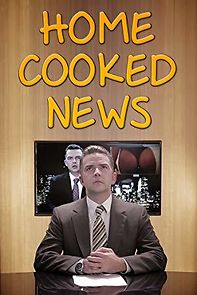 Watch Home Cooked News