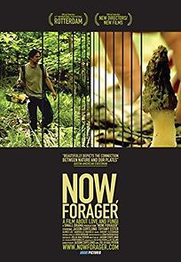 Watch Now, Forager