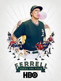 Watch Ferrell Takes the Field