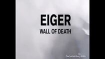 Watch Eiger: Wall of Death