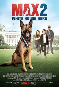 Watch Max 2: White House Hero