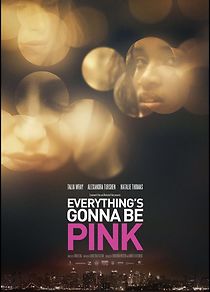 Watch Everything's Gonna Be Pink