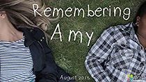 Watch Remembering Amy