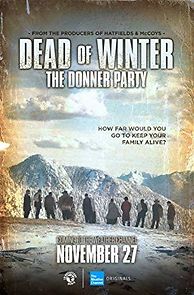 Watch Dead of Winter: The Donner Party