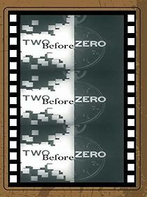 Watch Two Before Zero