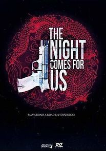 Watch The Night Comes for Us