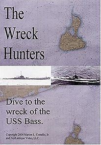 Watch The Wreck Hunters: Dive to the Wreck of the USS Bass