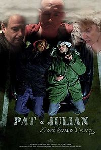 Watch Pat & Julian Deal Some Drugs