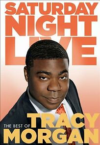 Watch Saturday Night Live: The Best of Tracy Morgan