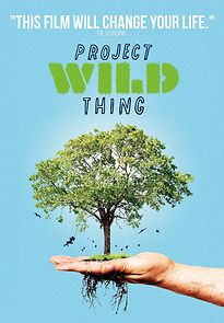 Watch Project Wild Thing