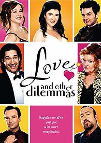Watch Love and Other Dilemmas
