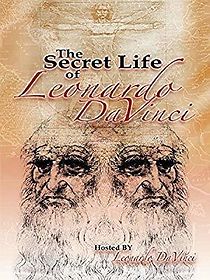 Watch The Secret Life of Leonardo Da Vinci