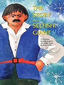 Watch The Story of the Selfish Giant