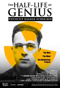 Watch The Half-Life of Genius Physicist Raemer Schreiber
