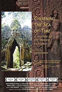 Watch Churning the Sea of Time: A Journey Up the Mekong to Angkor