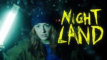 Watch Night Land