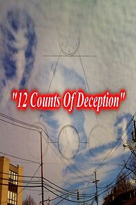 Watch 12 Counts of Deception