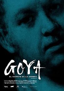Watch Goya, el secreto de la sombra