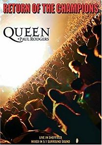 Watch Queen + Paul Rodgers: Return of the Champions