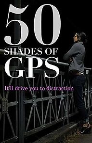 Watch 50 Shades of GPS