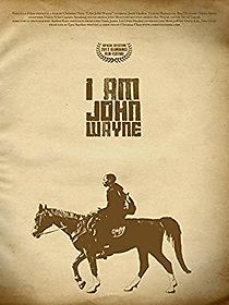 Watch I Am John Wayne