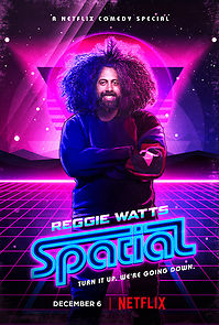 Watch Reggie Watts: Spatial