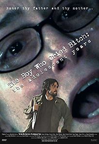 Watch The Boy Who Cried Bitch: The Adolescent Years