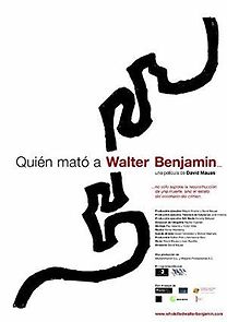 Watch Who Killed Walter Benjamin...