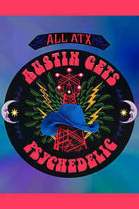 Watch ALL ATX: Austin Gets Psychedelic