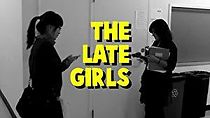 Watch The Late Girls