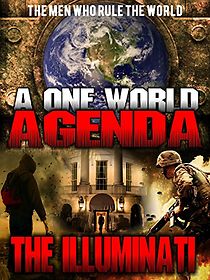Watch A One World Agenda: The Illuminati