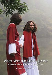 Watch Who Would Jesus Date?