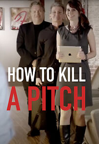 Watch How to Kill a Pitch (Short 2012)