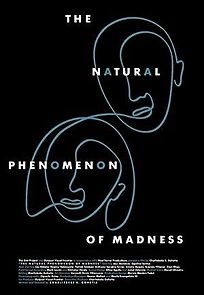Watch The Natural Phenomenon of Madness