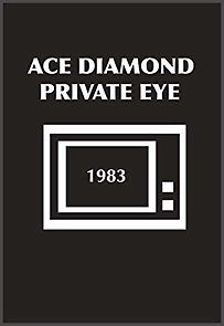 Watch Ace Diamond Private Eye