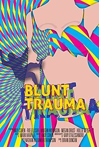 Watch Blunt Trauma