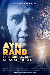 Watch Ayn Rand & the Prophecy of Atlas Shrugged