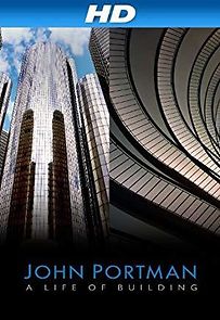 Watch John Portman: A Life of Building