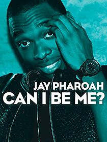 Watch Jay Pharoah: Can I Be Me? (TV Special 2015)