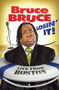 Watch Bruce Bruce: Losin' It
