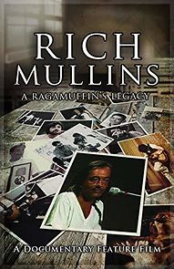 Watch Rich Mullins: A Ragamuffin's Legacy